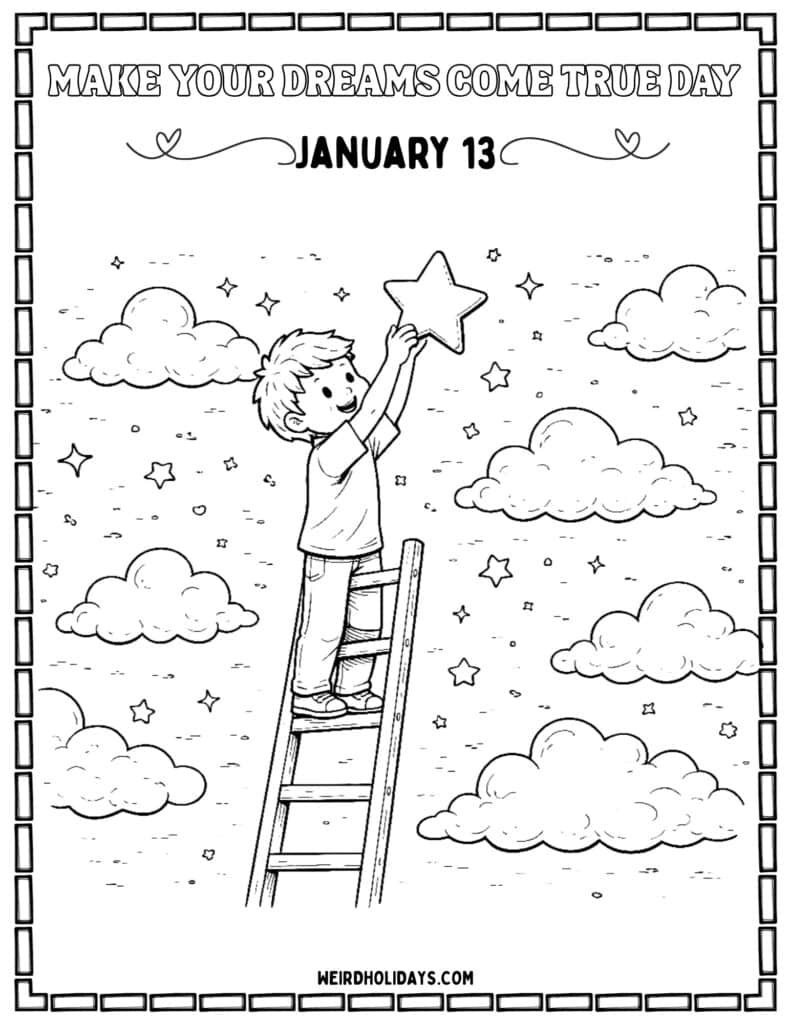 Make YOur Dreams Come True Day Coloring Page