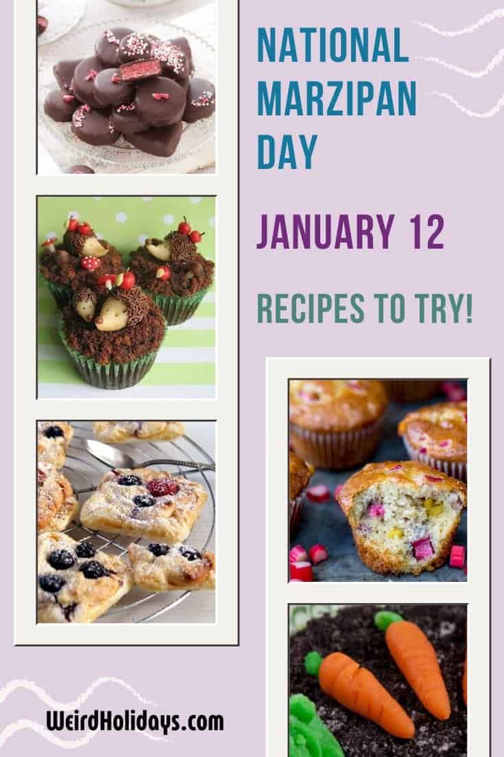 National Marzipan Day (January 12) Weird Holidays
